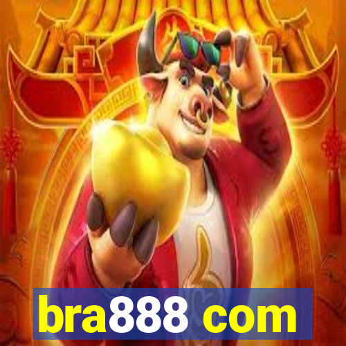 bra888 com